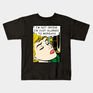 I'm not crying... Kids T-Shirt